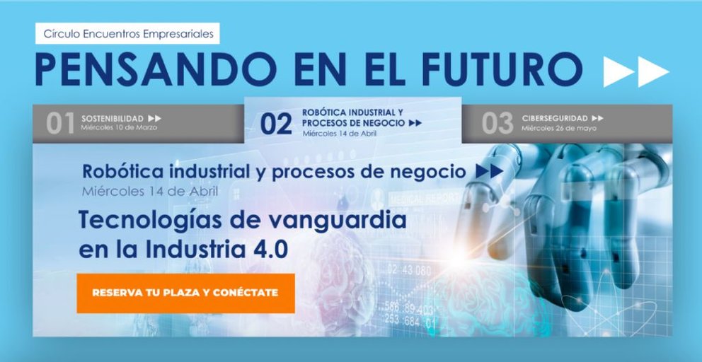 Jornada sobre "Robótica industrial y procesos de negocio: tecnologías de vanguardia en la Industria 4.0".