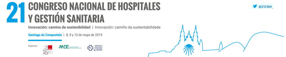 El 21 Congreso Nacional de Hospitales y Gestión Sanitaria, que celebramos del 8 al 10 mayo de 2019 en Santiago de Compostela