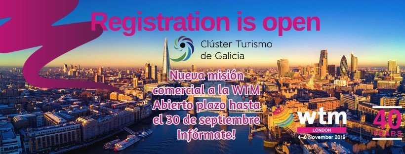 El Clúster Turismo de Galicia prepara una misión a WTM London.