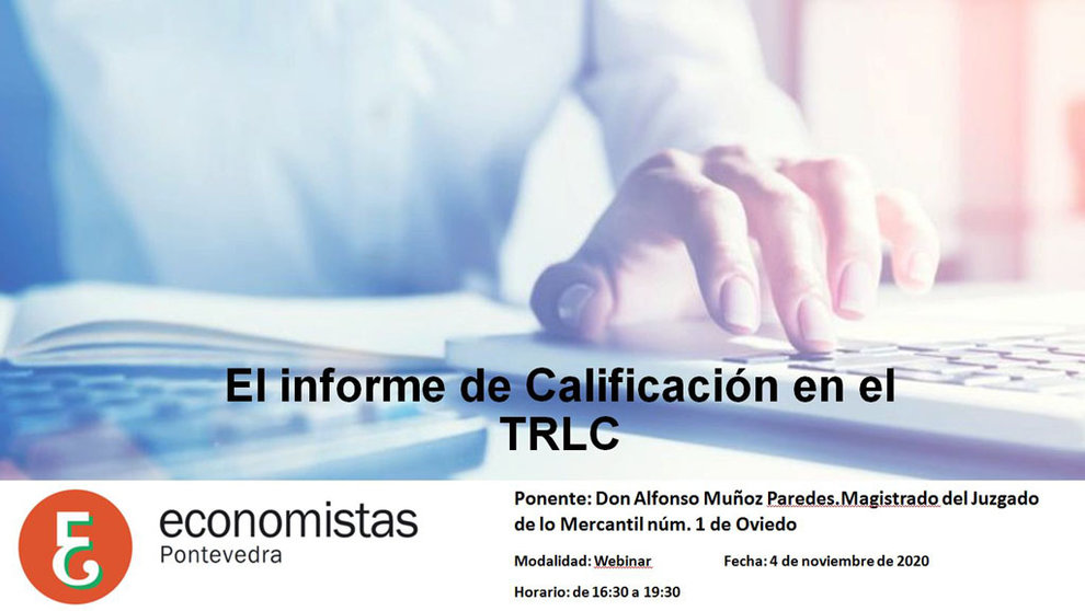El Colegio de Economistas de Pontevedra organiza un webinar sobre el informe de calificación en el TRLC.