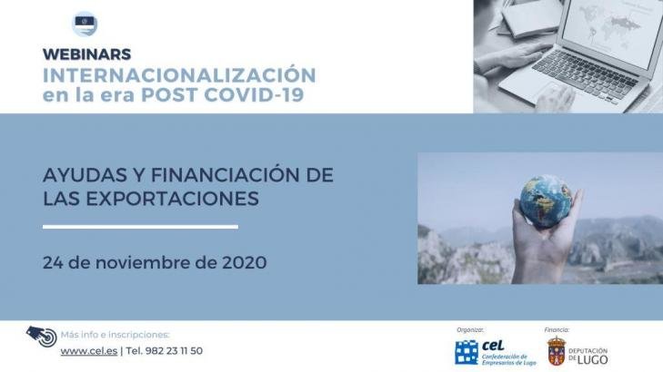 Webinar "Ayudas y financiación de las exportaciones", organizado por la CEL y la Diputación de Lugo.