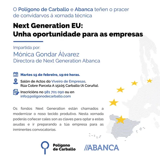 La jornada "Next Generation: Unha oportunidade para as empresas" tendrá lugar el martes 15 de febrero.