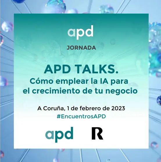 La Asociación para el Progreso de la Dirección (APD), en colaboración con R, pone en marcha un
encuentro APD Talks con expertos para hablar sobre Inteligencia Artificial en las empresas.