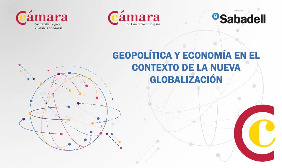 Eencuentro empresarial  ‘Geopolítica y economía en el contexto de la nueva globalización’.